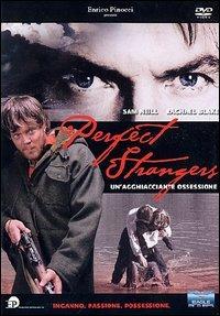 Perfect Strangers. Un'agghiacciante ossessione di Gaylene Preston - DVD