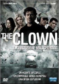 The Clown. Il giustiziere mascherato di Sebastian Vigg - DVD