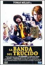 La banda del Trucido