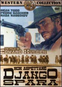 Non aspettare Django, spara! di Edward Mulben - DVD