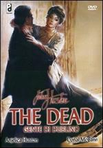 The Dead. Gente di Dublino (DVD)