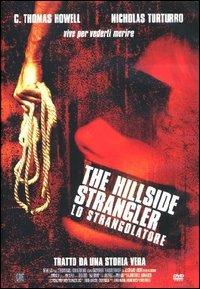 The Hillside Strangler. Lo strangolatore di Chuck Parello - DVD