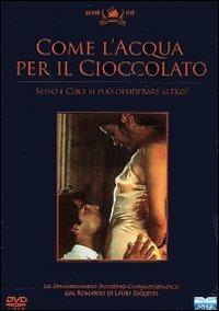 Come l'acqua per il cioccolato<span>.</span> Grandi Ciak - Limited Edition di Alfonso Arau - DVD