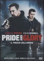 Pride and Glory. Il prezzo dell'onore (2 DVD)