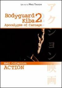Bodyguard Kiba 2. Apocalypse of carnage (DVD) di Takashi Miike - DVD