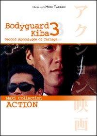 Bodyguard Kiba 3. Second apocalypse of carnage (DVD) di Takashi Miike - DVD