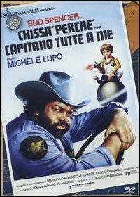 Chissà perché capitano tutte a me? di Michele Lupo - DVD