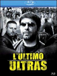 L' ultimo ultras di Stefano Calvagna - Blu-ray