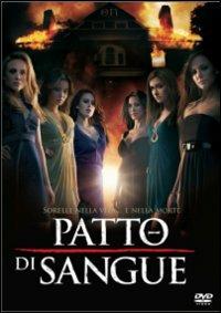 Patto di sangue. Sorority Row di Stewart Hendler - DVD