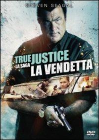 True Justice. La vendetta di Wayne Rose - DVD