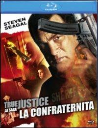 True Justice. La confraternita di Wayne Rose - Blu-ray