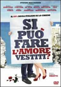 Si può fare l'amore vestiti?
