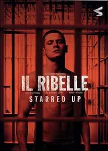Il ribelle. Starred Up