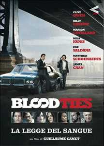 Blood Ties. La legge del sangue