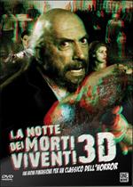 La notte dei morti viventi 3D