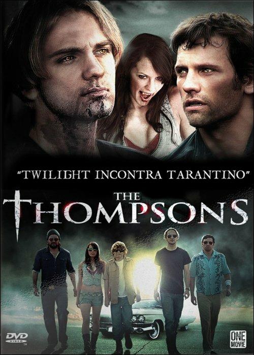 The Thompsons di Mitchell Altieri,Phil Flores - DVD
