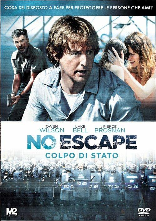 No escape. Colpo di stato di John Erick Dowdle - DVD