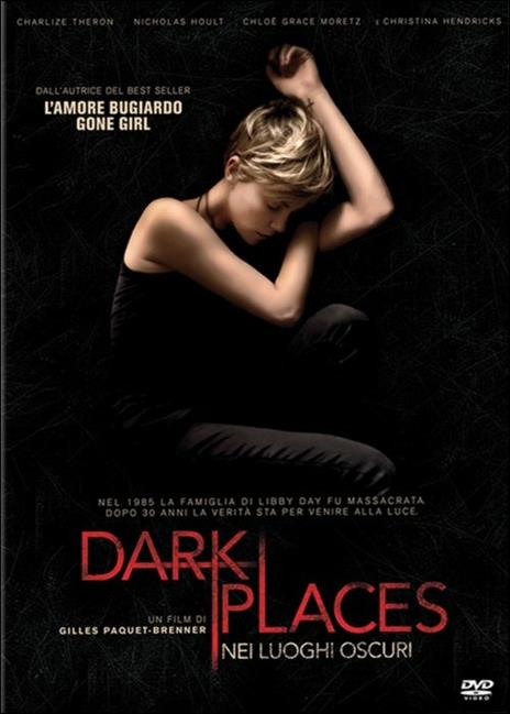 Dark Places. Nei luoghi oscuri di Gilles Paquet-Brenner - DVD