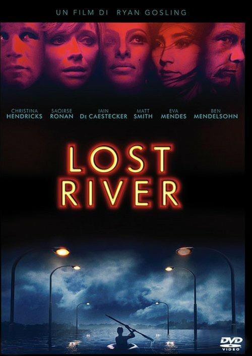 Lost River di Ryan Gosling - DVD