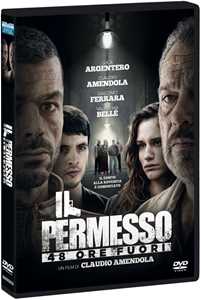 Il permesso. 48 ore fuori (DVD)