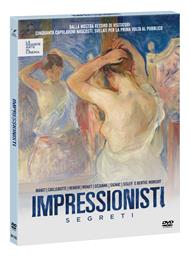 Impressionisti segreti (DVD)