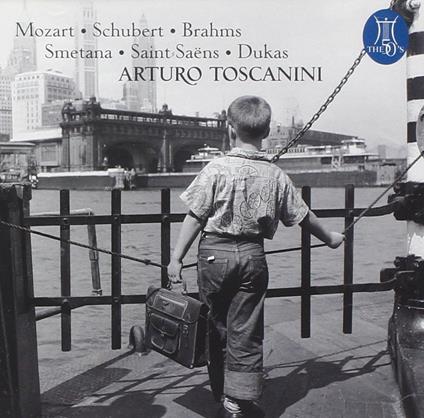 Musiche di Mozart, Schubert, Brahms, Smetana, Saint Saens, Dukas - CD Audio di Arturo Toscanini