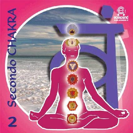 Secondo Chakra - CD Audio