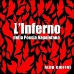 L'inferno della poesia napoletana - CD Audio di Aldo Giuffré