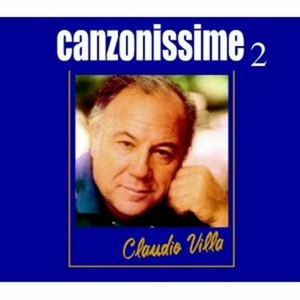 Canzonissime 2 - CD Audio di Claudio Villa