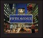 Fifth Avenue. Music & Glamour - CD Audio
