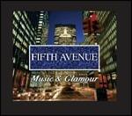 Fifth Avenue. Music & Glamour