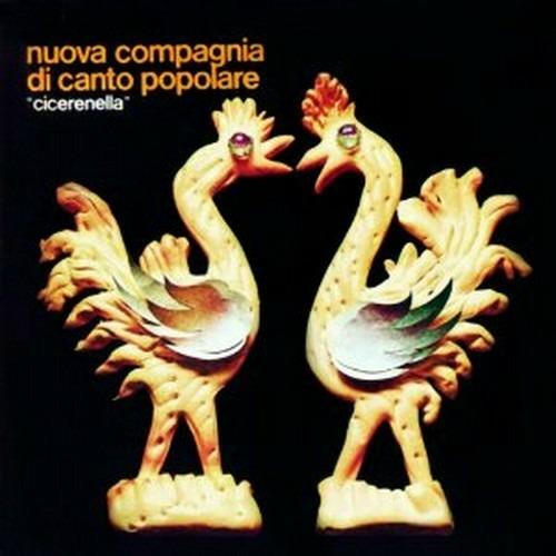 Cicerenella - CD Audio di Nuova Compagnia di Canto Popolare