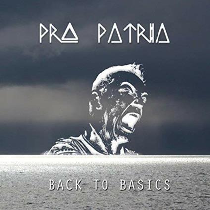 Back to Basics - CD Audio di Pro Patria