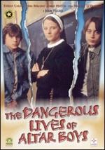 The Dangerous Lives Of Altar Boys (DVD)