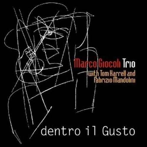 Dentro il gusto - CD Audio di Marco Giocoli