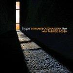 Hope - CD Audio di Scasciamacchia Trio