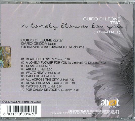 A Lonely Flower for You (to Jim Hall) - CD Audio di Guido Di Leone - 2