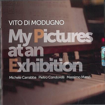 My Pictures at an Exhibition - CD Audio di Vito Di Modugno