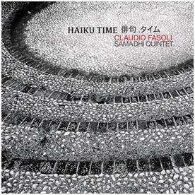 Haiku Time - CD Audio di Claudio Fasoli
