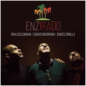 Enziradio - CD Audio di Dado Moroni,Enzo Zirilli,Ira Coleman
