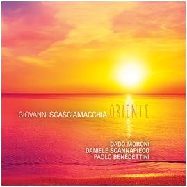 Oriente - CD Audio di Giovanni Scasciamacchia