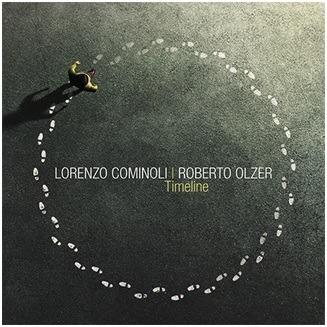 Timeline - CD Audio di Roberto Olzer,Lorenzo Cominoli