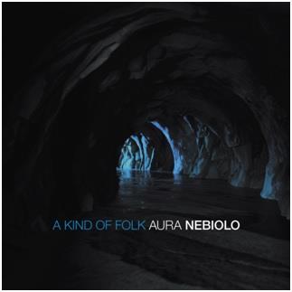 A Kind of Folk - CD Audio di Aura Nebiolo