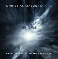 Out Of Space - CD Audio di Christian Mascetta