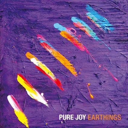 Earthings - CD Audio di Pure Joy