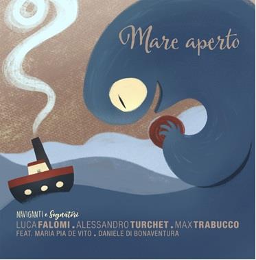 Mare Aperto - CD Audio di Luca Falomi