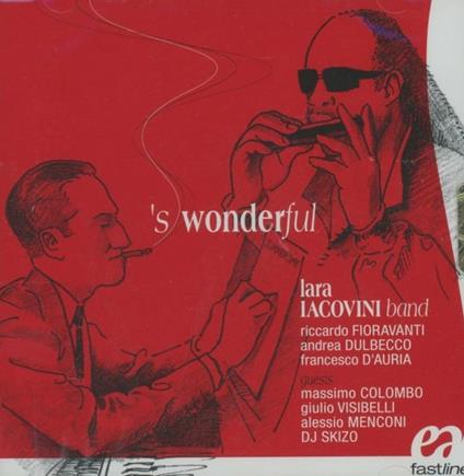 's Wonderful - CD Audio di Lara Iacovini