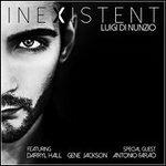 Inexistent - CD Audio di Luigi Di Nunzio