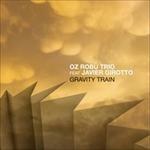 Gravity Train - CD Audio di Javier Girotto,Oz Robù