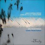 Sin fronteras sans frontieres - CD Audio di Ana Karina Rossi